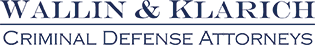 Wallin & Klarich – Criminal Defense Attorneys